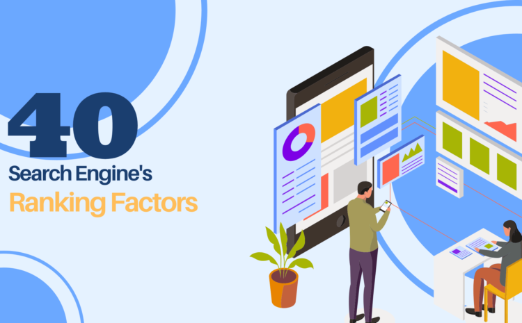 40 Search Engine's ranking factors