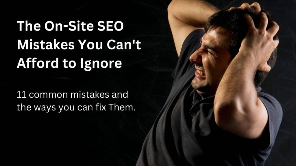 The On-Site SEO Mistakes