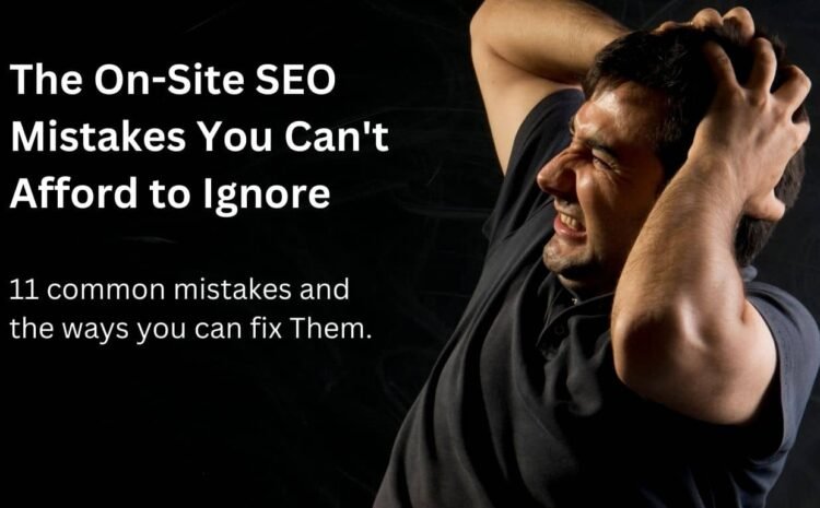 The On-Site SEO Mistakes